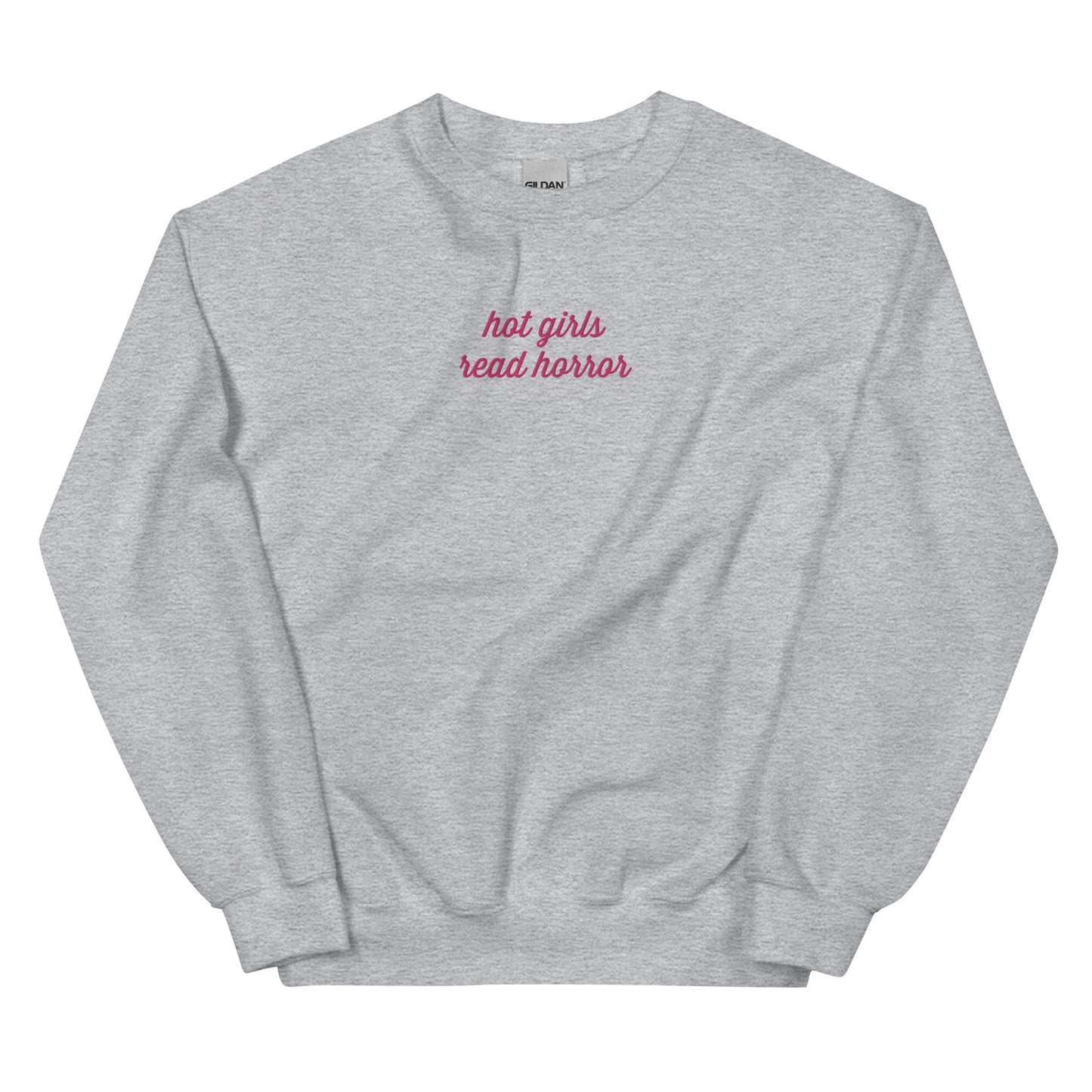 Hot Girls Sweatshirt