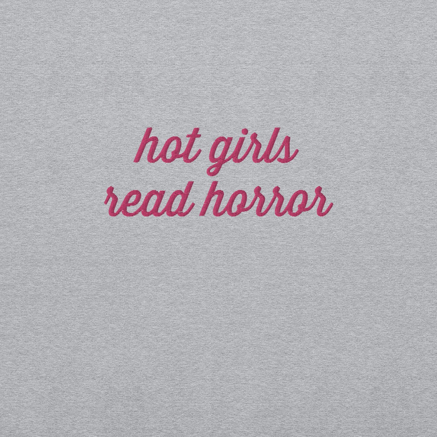 Hot Girls Sweatshirt