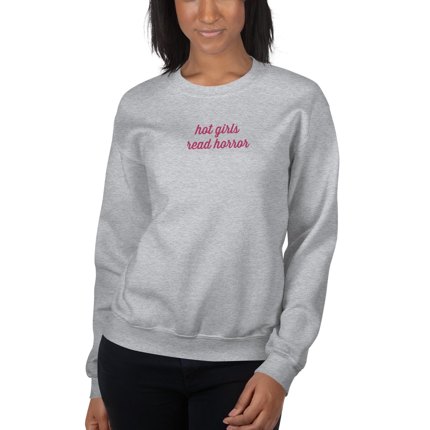 Hot Girls Sweatshirt